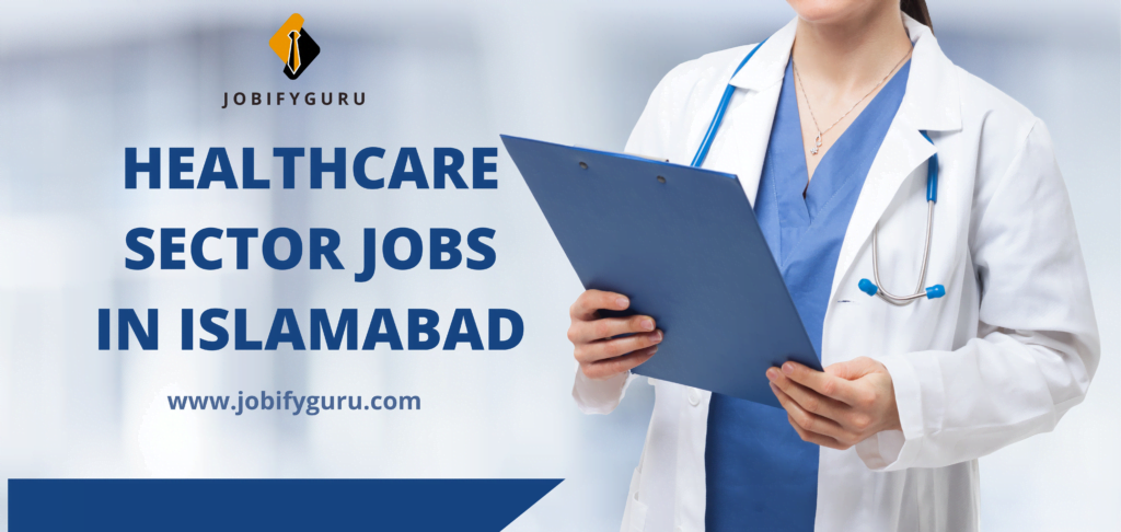 Healthcare Sector Jobs In Islamabad